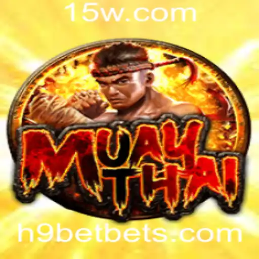 MuayThai: A Arte Marcial do Século e a Emoção das Apostas H9 Bet